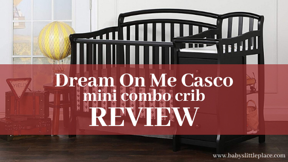 Dream On Me Casco Mini Crib With Changer New Review