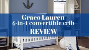 Graco Lauren crib Review