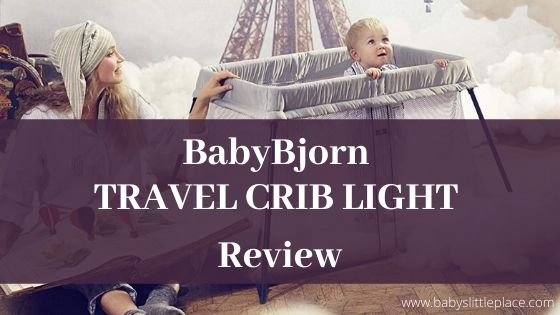 BabyBjorn travel crib Light Review