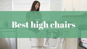 Best high chairs for babies