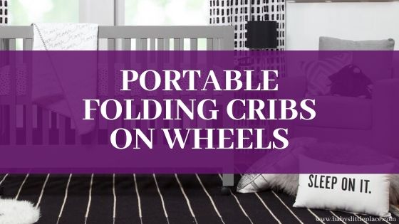 cribs with wheels