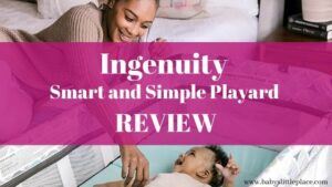 Ingenuity Smart and Simple Playard Review