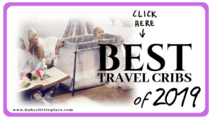 Best travel cribs of 2019