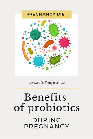 Benefits of probiotics during pregnancy