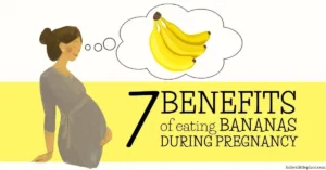 Benefits of Eating Bananas during Pregnancy