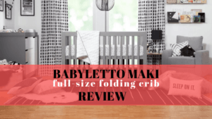 Babyletto Maki full-size folding crib