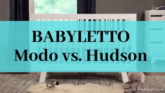 Babyletto Modo vs. Hudson convertible crib