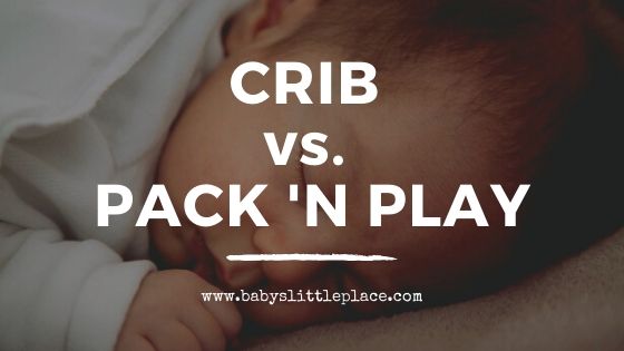 Crib vs. Pack 'N Play