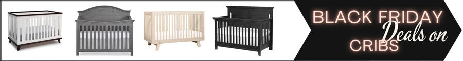 Best Black Friday Deals for Baby Cribs
