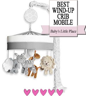The Best Crib Mobiles - Best wind-up crib mobile