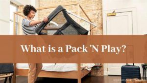For what is a Pack 'N Play used?