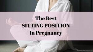 The Best Sitting Position in Pregnancy