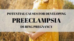 What Causes Preeclampsia During Pregnancy
