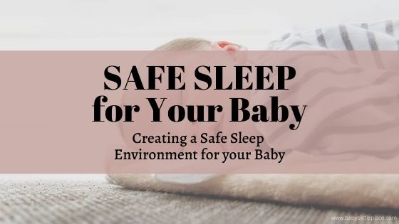 Safe Sleep for Babies | Guidelines, and Tips for Safe Sleeping