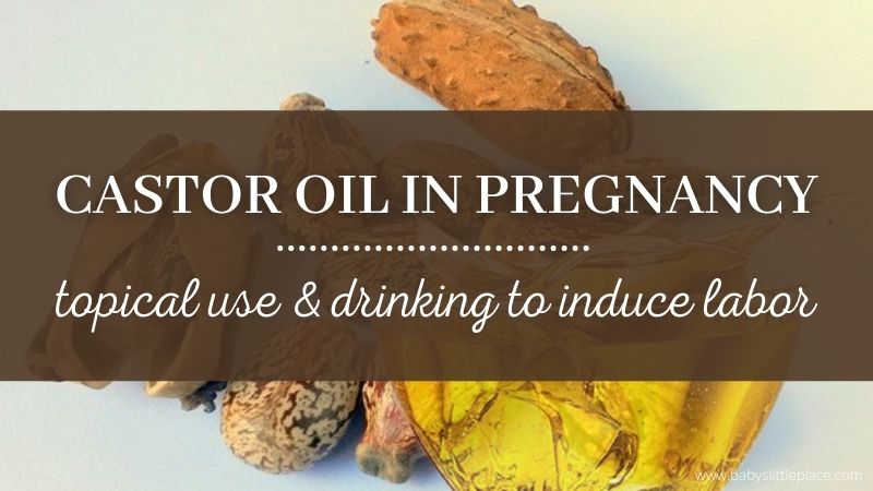 Is castor oil safe in pregnancy?