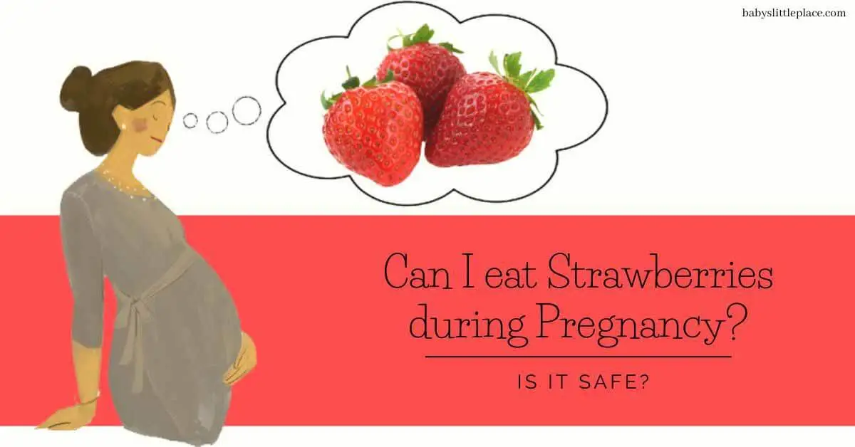 Can I eat strawberries during pregnancy Is it Safe?