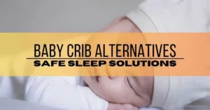 Baby Crib Alternatives