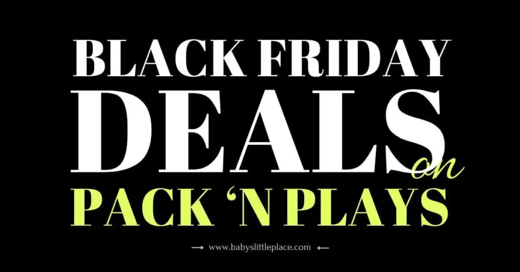 Black Friday Pack ‘N Play Deals